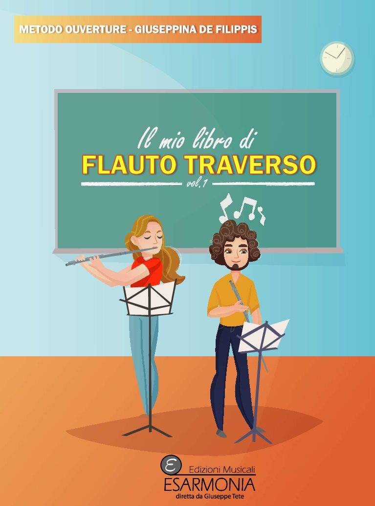 President educate difficult Il mio libro di flauto traverso Vol. 1 - ESARMONIA